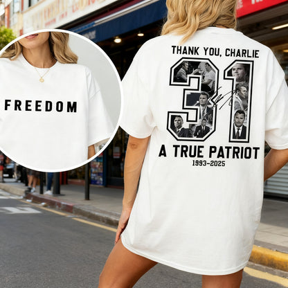 Freedom Charlie Kirk Sweatshirt, True Patriot Graphic Tee, Rest In Peace Charlie Kirk, Thank you Charlie Tee, Justice Shirt, Political Shirt, Charlie Kirk Memorial, American flag Shirt - Trending - TShirt, Sweatshirt